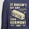 The Butter Long Sleeve T-shirt by New Duds features a butter stick and mountain graphic on the back with the text: It doesn’t get any butter than Vermont. Made from heavyweight cotton.